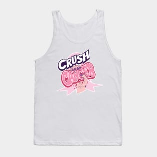 Crush cancer Tank Top